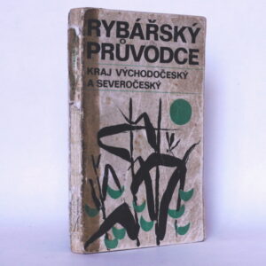 Rybářský průvodce: Kraj východočeský a severočeský