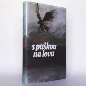 S puškou na lovu