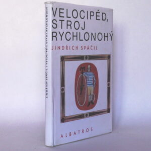 Velocipéd, stroj rychlonohý (podpis)