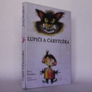 Lupiči a Čárytužka