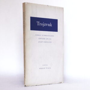 Trojzvuk (Kierkegaard, Grieg, Sibelius)