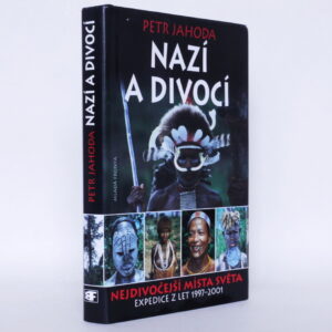 Nazí a divocí: Nejdivočejší míst světa