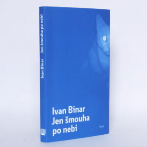 Jen šmouha po nebi