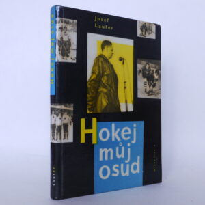 Hokej, můj osud