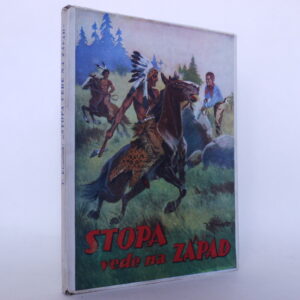 Stopa vede na západ