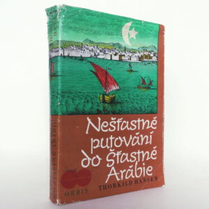 Nešťastné putování do Šťastné Arábie