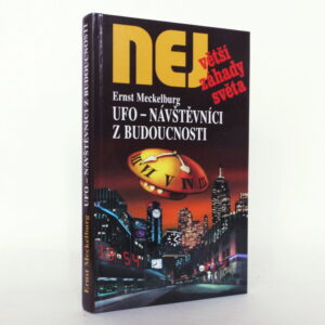 UFO – návštěvníci budoucnosti