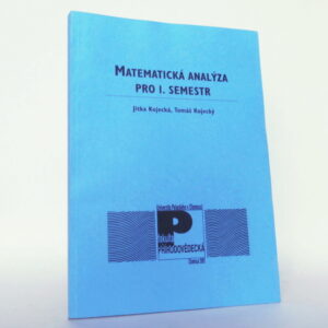 Matematická analýza pro I. semestr