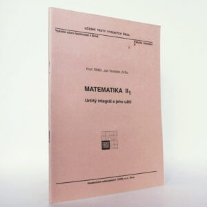 Matematika II1: Určitý integrál a jeho užití