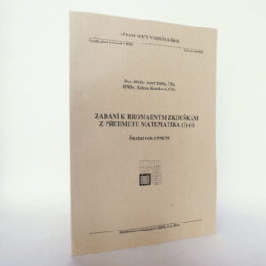 Zadání k hromadným zkouškám z předmětů Matematika (1)–(4)