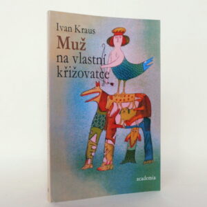 Muž na vlastní křižovatce