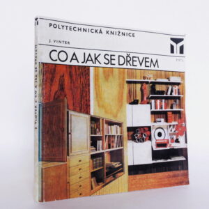 Co a jak se dřevem
