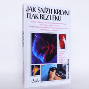 Jak snížit krevní tlak bez léků