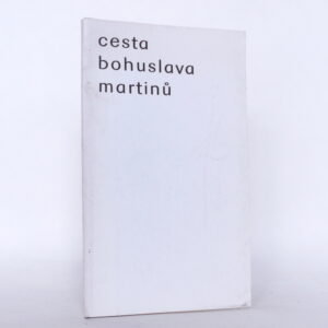 Cesta Bohuslava Martinů