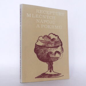 Receptury mléčných nápojů a pokrmů