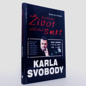 Nevšední život, záhadná smrt Karla Svobody