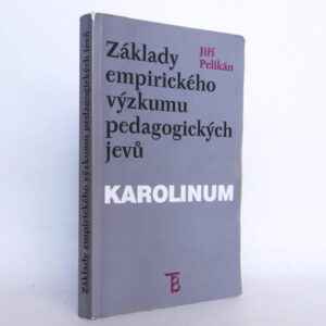 Základy empirického výzkumu pedagogických jevů