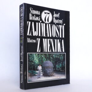 77 zajímavostí z Mexika
