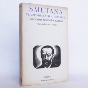 Smetana ve vzpomínkách a dopisech