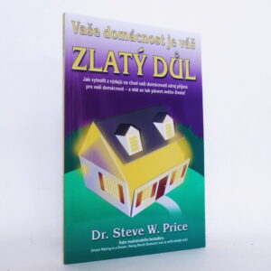 Vaše domácnost je zlatý důl