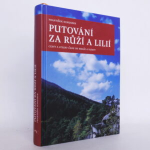 Putování za růží a lilií