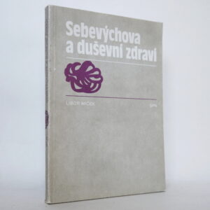 Sebevýchova a duševní zdraví