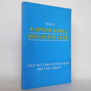 Velká kapesní kniha domácích léků