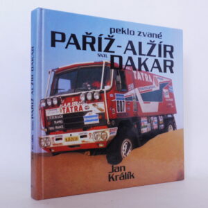 Peklo zvané Paříž – Alžír – Dakar