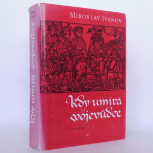 Kdy umírá vojevůdce