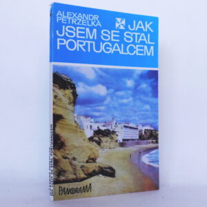 Jak jsem se stal Portugalcem