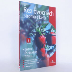 Řez ovocných stromů a keřů