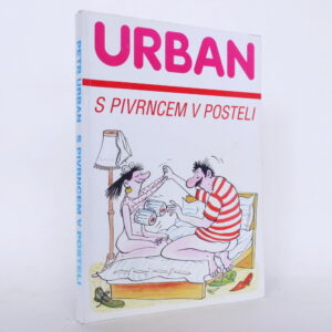 S Pivrncem v posteli