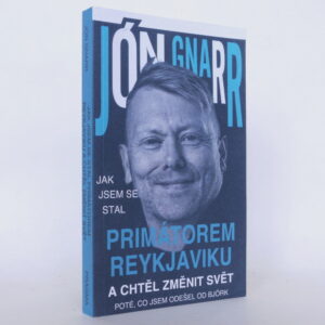 Jak jsem se stal primátorem Reykjaviku