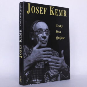 Josef Kemr: Český Don Quijote