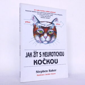 Jak žít s neurotickou kočkou
