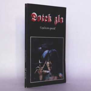 Dotek zla
