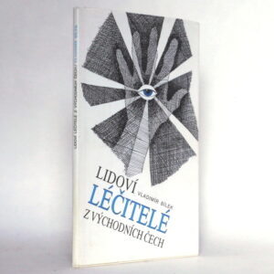 Lidoví léčitelé z východních Čech