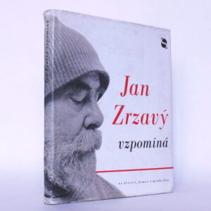 Jan Zrzavý vzpomíná