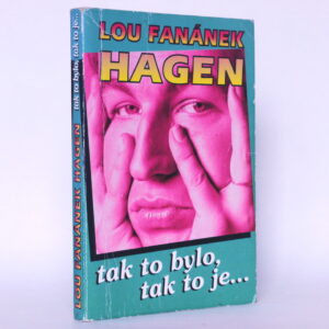 Tak to bylo, tak to je
