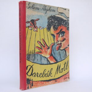<b><kniha>Darebák Motl</kniha></b> </br><i><autor>Šolom Alejchem</autor></i>