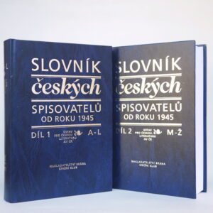 Slovník českých spisovatelů od roku 1945 (komplet 2 sv.)