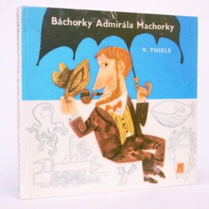 Báchorky Admirála Machorky