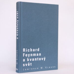 Richard Feynman a kvantový svět