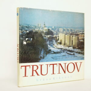 Trutnov: Brána Krkonoš