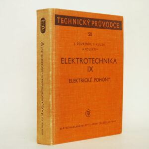 Elektrotechnika IX: Elektrické pohony