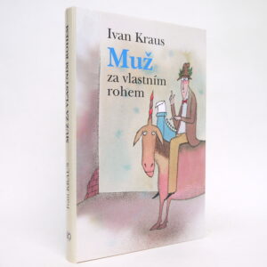 Muž za vlastním rohem