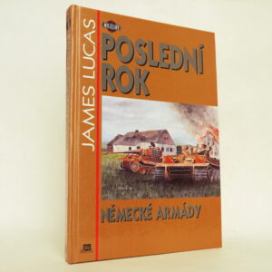 Poslední rok německé armády