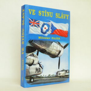 Ve stínu slávy