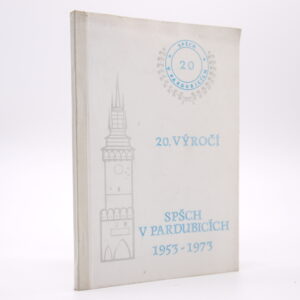 20. výročí SPŠCH v Pardubicích 1953–1973