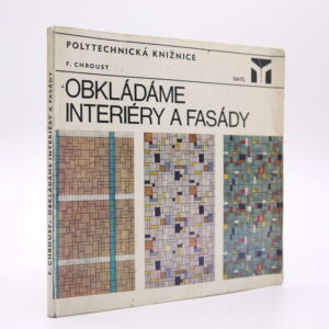 Obkládáme interiéry a fasády